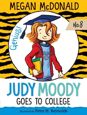 Judy Moody Goes to College [Paperback] McDonald, Megan and Reynolds, Peter H.
