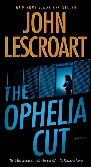 The Ophelia Cut (Dismas Hardy) Lescroart, John