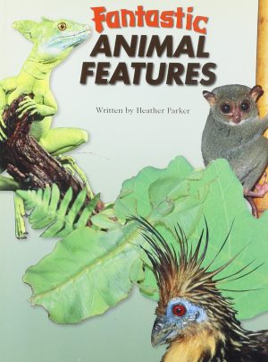 Fantastic Animal Features (Pair-It Books Proficiency Stage 5) Parker, Heather