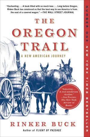 The Oregon Trail: A New American Journey [Paperback] Buck, Rinker