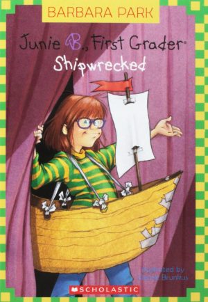 Junie B., First Grader: Shipwrecked [Paperback] Park, Barbara