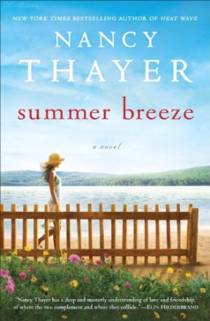 Summer Breeze: A Novel [Hardcover] Thayer, Nancy