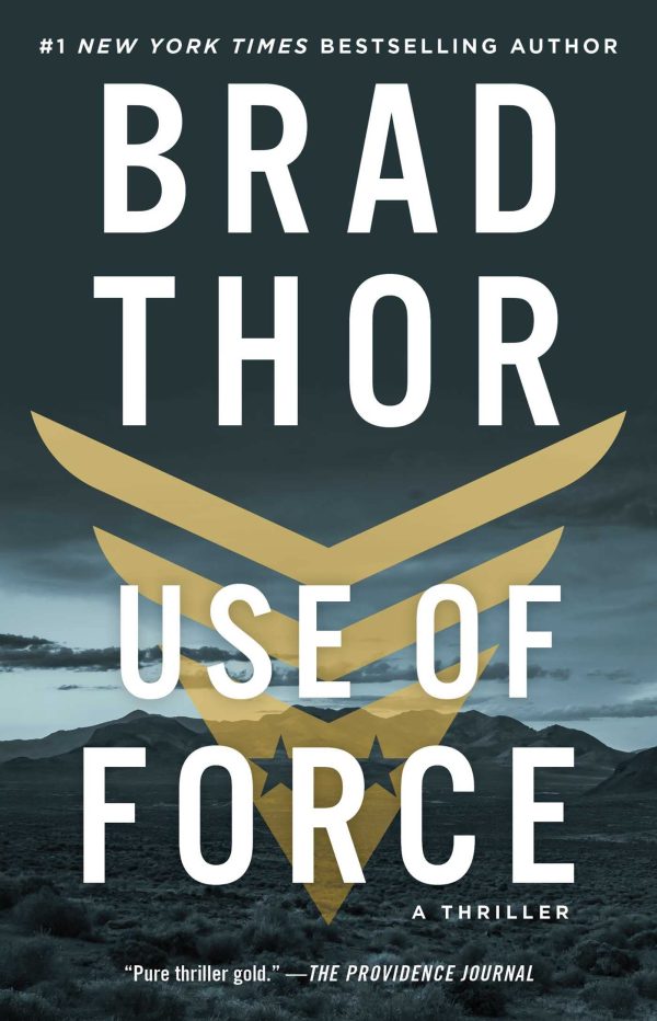 Use of Force: A Thriller (16) (The Scot Harvath Series) [Paperback] Thor, Brad