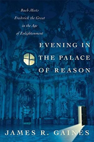 Evening in the Palace of Reason Gaines, James R.