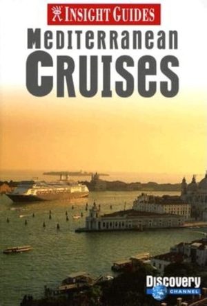Insight Guides Mediterranean Cruises Insight