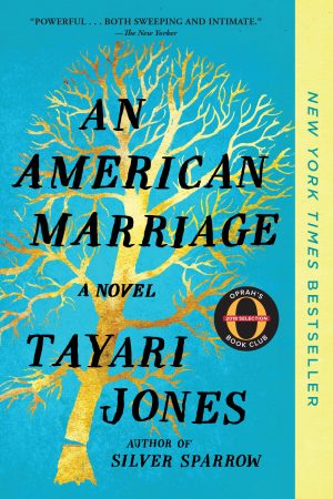 An American Marriage (Oprah's Book Club): A Novel [Paperback] Jones, Tayari