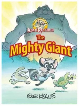 Adventures Of Adam Raccoon: Mighty Giant [Hardcover] Glen Keane