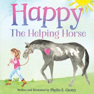 Happy the Helping Horse [Paperback] Gentry, Phyllis E