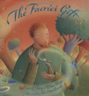 The Faerie's Gift Batt, Tanya Robyn and Ceccoli, Nicoletta