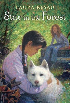 Star in the Forest [Paperback] Resau, Laura