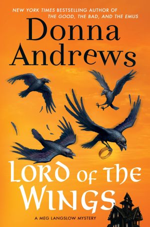 Lord of the Wings: A Meg Langslow Mystery (Meg Langslow Mysteries) Andrews, Donna