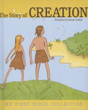 The Story of Creation (My First Bible Collection) [Hardcover] pascale-lafond