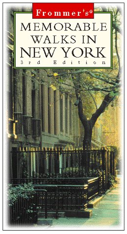 Frommer's Memorable Walks in New York (3rd ed) [Paperback] Reid Bramblett