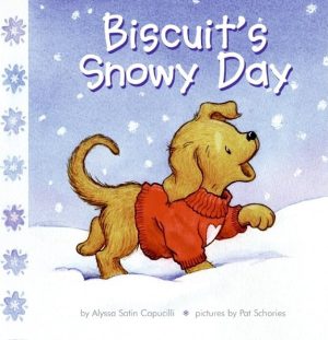 Biscuit's Snowy Day: A Winter and Holiday Book for Kids [Board book] Capucilli, Alyssa Satin; Schories, Pat and Young, Mary O'Keefe