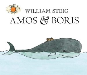 Amos & Boris [Paperback] William Steig