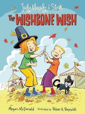Judy Moody and Stink: The Wishbone Wish [Paperback] McDonald, Megan and Reynolds, Peter H.