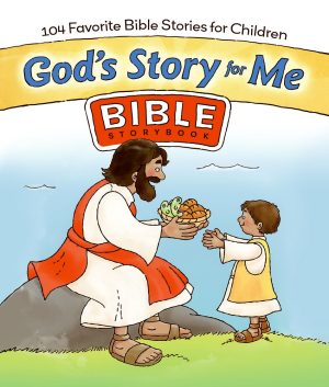 God's Story for Me Bible Storybook: 104 Favorite Bible Stories for Children Gospel Light