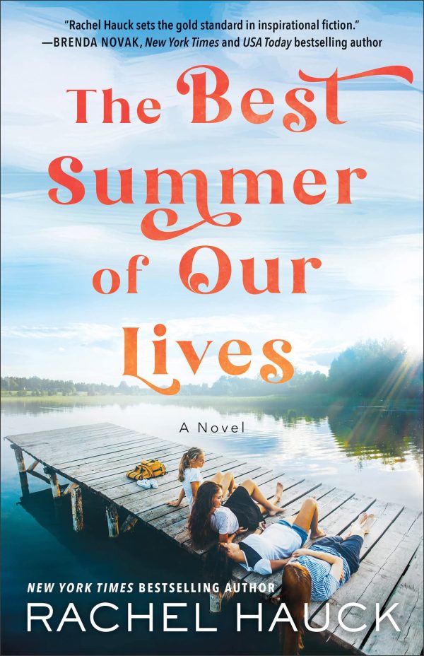 The Best Summer of Our Lives [Paperback] Hauck, Rachel