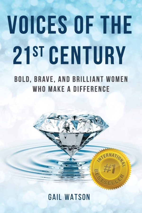 Voices of the 21st Century: Bold, Brave, and Brilliant Women Who Make a Difference [Paperback] Watson, Gail