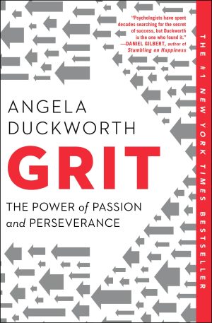 Grit: The Power of Passion and Perseverance [Paperback] Duckworth, Angela