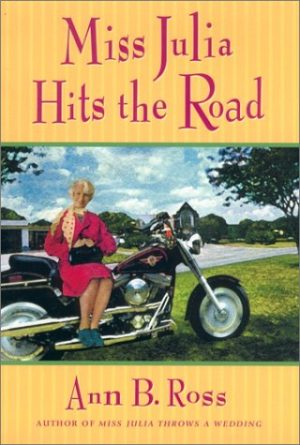 Miss Julia Hits the Road Ross, Ann B.