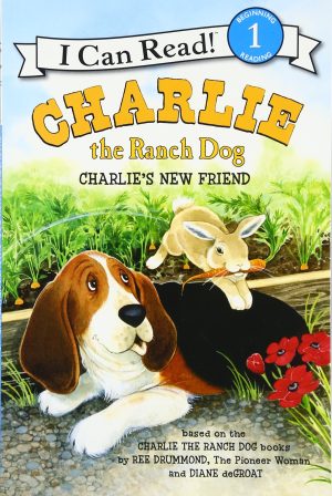 Charlie the Ranch Dog: Charlie's New Friend (I Can Read Level 1) [Paperback] Drummond, Ree and deGroat, Diane