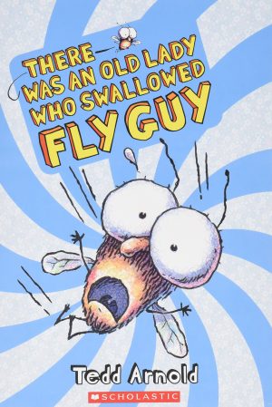 There Was an Old Lady Who Swallowed Fly Guy Tedd Arnold