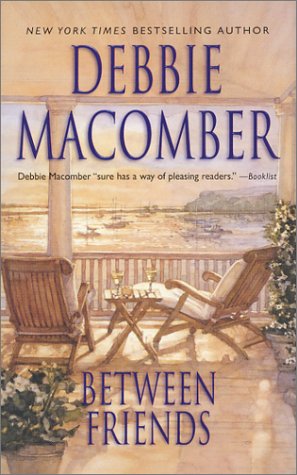 Between Friends Macomber, Debbie
