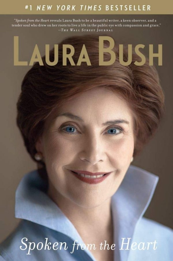 Spoken from the Heart [Paperback] Bush, Laura