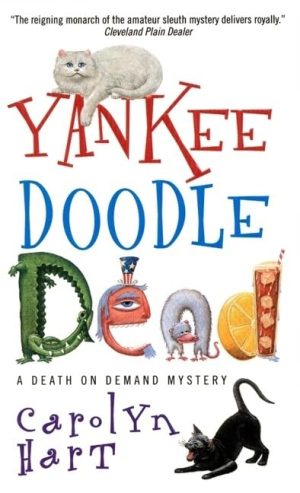 Yankee Doodle Dead (Death on Demand Mysteries, No. 10) [Mass Market Paperback] Hart, Carolyn