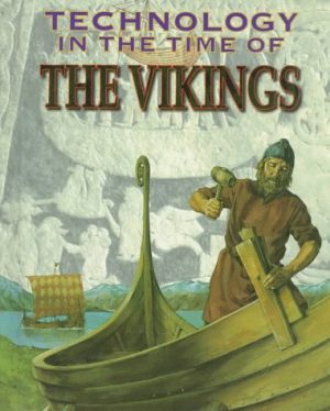 Technology in the Time of the Vikings Hicks, Peter