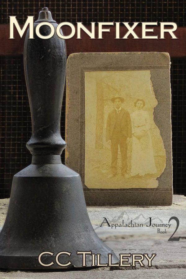 Moonfixer (Appalachian Journey) [Paperback] Tillery, CC; Hunter, Caitlyn and French, Christy Tillery