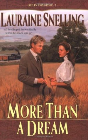 More Than a Dream Snelling, Lauraine