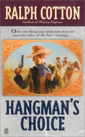 Hangman's Choice Cotton, Ralph