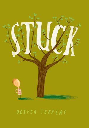 Stuck [Hardcover] Jeffers, Oliver