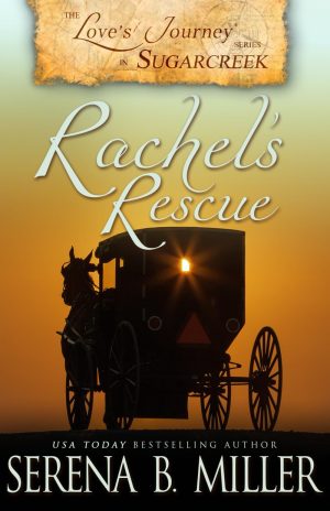Love's Journey in Sugarcreek: Rachel's Rescue [Paperback] Miller, Serena B.