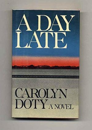 A Day Late Doty, Carolyn