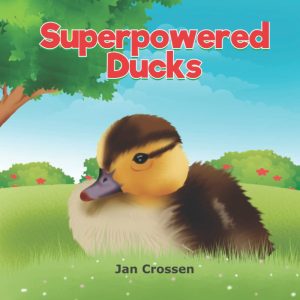 Superpowered Ducks (Farm Adventures) [Paperback] Crossen, Jan and Karunarathna, D