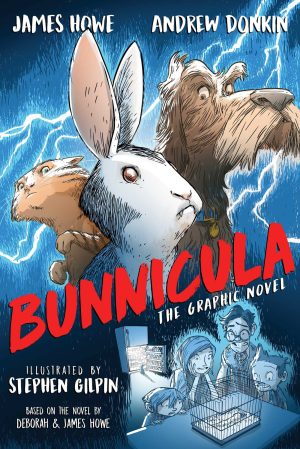 Bunnicula: The Graphic Novel (Bunnicula and Friends) [Paperback] Howe, James; Donkin, Andrew and Gilpin, Stephen