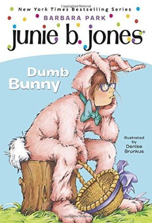 Dumb Bunny [With Junie B. Easter] (Junie B. Jones) by Barbara Park (13-Jan-2009) Paperback [Paperback] unknown author