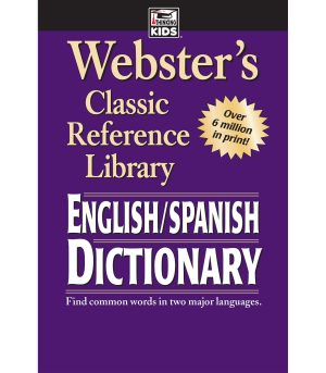 Webster's English Spanish Dictionary―Spanish/English Words in Alphabetical Order With Translations, Parts of Speech, Pronunciation, Definitions (224 pgs) Carson Dellosa Education