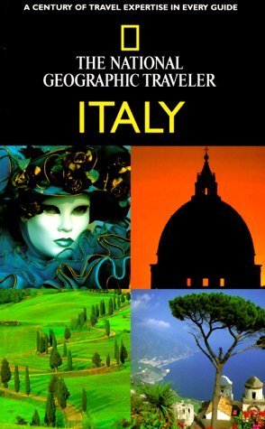 The National Geographic Traveler: Italy National Geographic Society