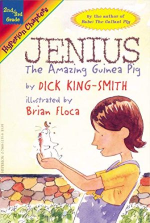 Jenius: The Amazing Guinea Pig (Hyperion Chapters) King-Smith, Dick and Floca, Brian