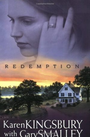 Redemption (Redemption Series-Baxter 1, Book 1) Karen Kingsbury and Gary Smalley