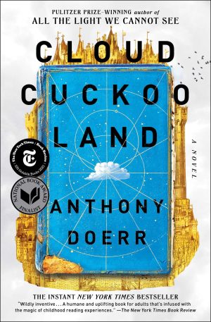 Cloud Cuckoo Land: A Novel [Paperback] Doerr, Anthony