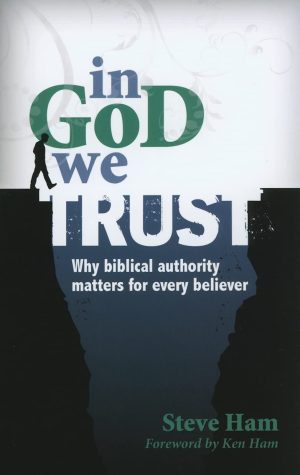 In God We Trust [Paperback] Steve Ham