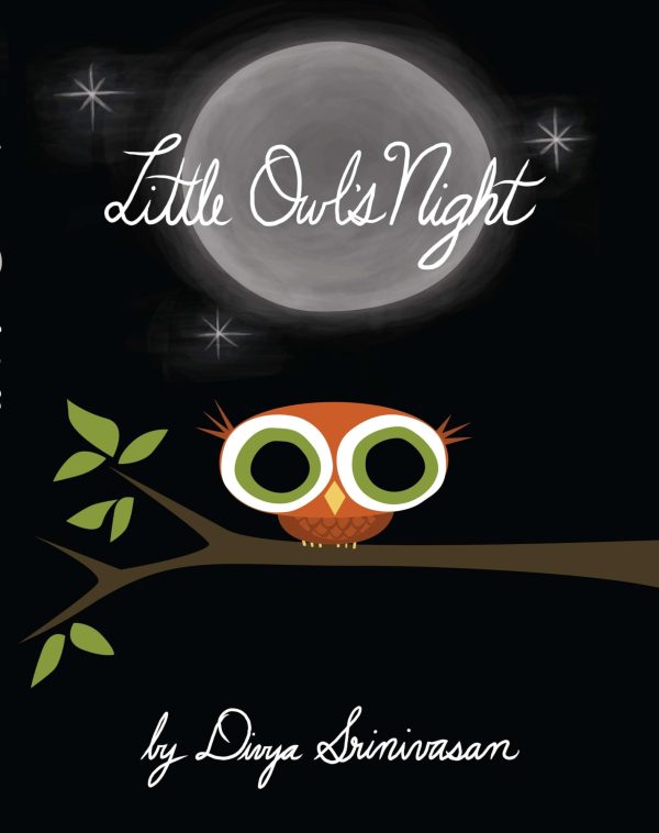 Little Owl's Night [Hardcover] Srinivasan, Divya