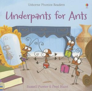 Underpants for Ants (Usborne Phonics Readers) [Paperback] Russell Punter and Fred Blunt