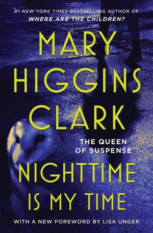 Nighttime Is My Time [Paperback] Clark, Mary Higgins
