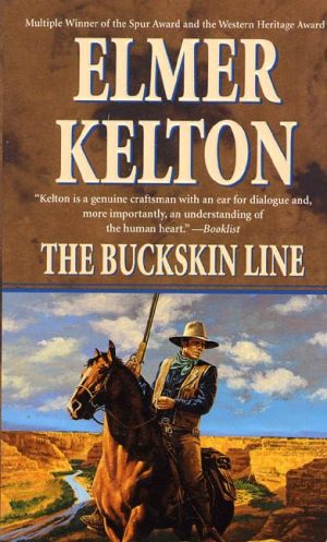 The Buckskin Line (Texas Rangers) Kelton, Elmer